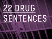 Editorial graphic with large white text reading '22 Drug Sentences' overlaid on a purple-tinted photo of jail bars.