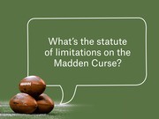 Editorial illustration showing NFL footballs on a field with a speech bubble asking about the statute of limitations on the Madden Curse.