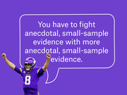 Minnesota Vikings quarterback number 8 celebrating with a speech bubble quote about fighting anecdotal small-sample evidence with more anecdotal small-sample evidence.