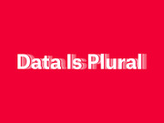 Red graphic with white bold text reading Data Is Plural with a motion-blur or layered shadow effect on the letters.