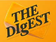 Editorial illustration for The Digest featuring a wedge of cheddar cheese on an orange background with large bold text reading THE DiGEST.