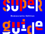 Bold typographic editorial illustration reading 'Super Guide Democratic Edition' in red, orange, and white letters on a blue background.
