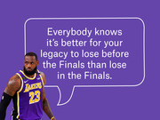 Editorial illustration of a Lakers player wearing number 23 with a speech bubble reading a quote about legacy and losing before or in the Finals.
