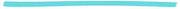 A simple horizontal turquoise or teal colored line on a white background.