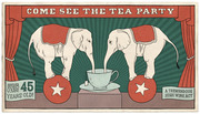 Vintage circus-style poster showing two Republican elephants balancing on red star balls and dipping trunks into a giant teacup, titled Come See The Tea Party.
