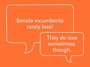 Two speech bubble illustrations on an orange background with text debating whether Senate incumbents rarely lose.
