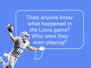 Editorial illustration of a Detroit Lions football player holding up a ball with a speech bubble asking about the Lions game result.