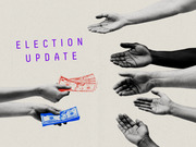 Editorial illustration for an Election Update showing hands holding red and blue cash being reached for by multiple outstretched hands, symbolizing campaign fundraising.