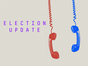 Editorial illustration showing a red and a blue telephone handset hanging by their cords beside the text Election Update in purple letters.