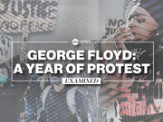 ABC News editorial title card reading George Floyd: A Year of Protest Examined, overlaid on a collage of protest imagery.