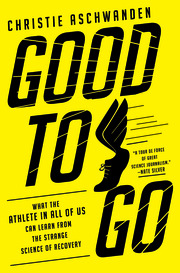 Book cover for Good to Go by Christie Aschwanden, featuring bold black typography on a yellow background with an illustration of a running shoe.
