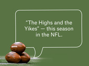 Editorial illustration showing a stack of NFL footballs on a field with a speech bubble reading 'The Highs and the Yikes' — this season in the NFL.