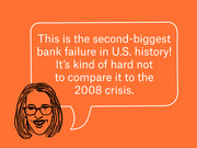 Illustrated editorial graphic of a woman with a speech bubble quoting that this is the second-biggest bank failure in U.S. history and comparing it to the 2008 crisis.