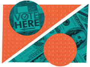 Editorial illustration combining a Vote Here sign and hundred dollar bills in teal and orange tones, suggesting a connection between money and elections.