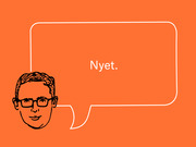 Editorial illustration of a cartoon man with glasses and a speech bubble saying Nyet on an orange background.