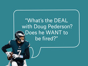Editorial illustration of a Philadelphia Eagles player with a speech bubble asking what's the deal with Doug Pederson and whether he wants to be fired.