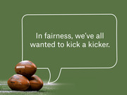 Editorial illustration of NFL footballs on a field with a speech bubble reading 'In fairness, we've all wanted to kick a kicker.'