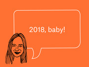 Line-drawn cartoon of a woman with a speech bubble saying '2018, baby!' on an orange background.