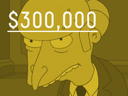 Illustration of Mr. Burns from The Simpsons in yellow tones with the dollar amount $300,000 displayed in large white text overlay.