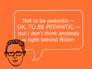 Editorial illustration of a cartoon face with glasses and a speech bubble quoting a comment about Biden's polling position.