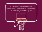 Editorial illustration of a basketball hoop with a speech bubble quote about fasting during daylight hours and playing in an NBA game.