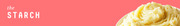 Pink banner graphic reading 'the STARCH' with an image of mashed potatoes on the right side.